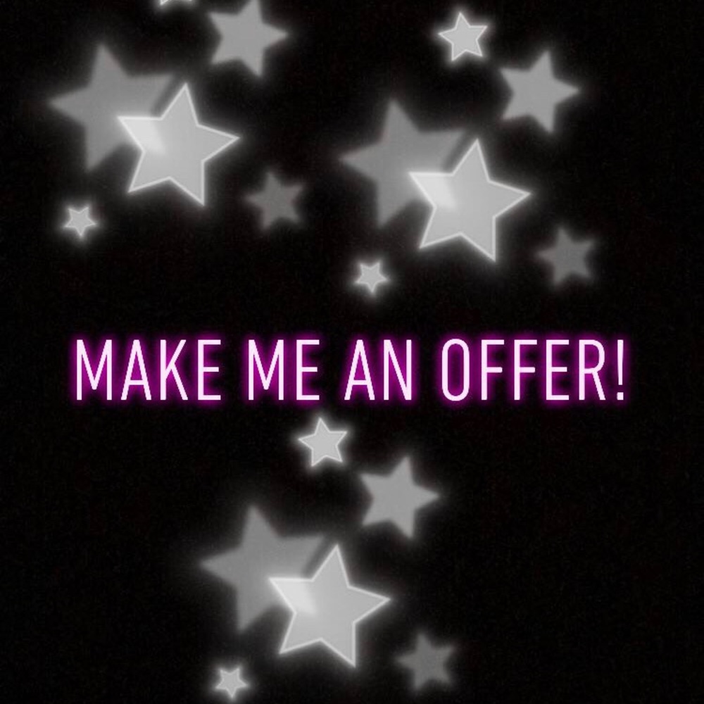 I take reasonable offers